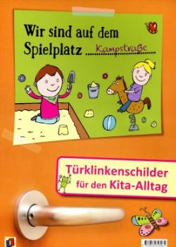 Wir sind auf dem Spielplatz - Türklinkenschilder für den Kita-Alltag